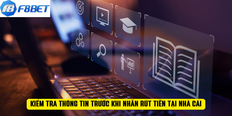 Kiểm tra thông tin trước khi nhấn rút tiền tại nhà cái