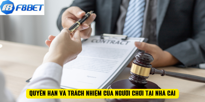 Quyền hạn và trách nhiệm của người chơi tại nhà cái